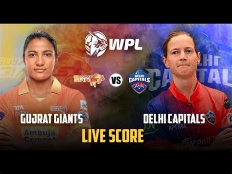 gujarat giants vs delhi capitals women